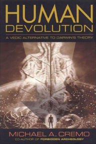 Title: Human Devolution, Author: Michael Cremo