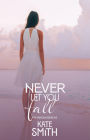 Never Let You Fall