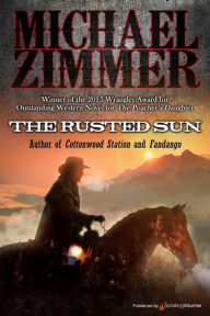 Title: The Rusted Sun, Author: Michael Zimmer