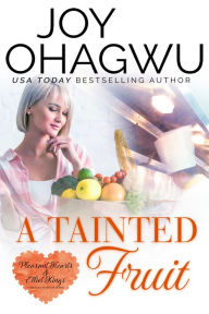 Title: A Tainted Fruit, Author: Joy Ohagwu