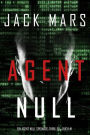 Agent Null (Ein Agent Null-ThrillerBuch #1)