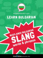 Learn Bulgarian: Must-Know Bulgarian Slang Words & Phrases
