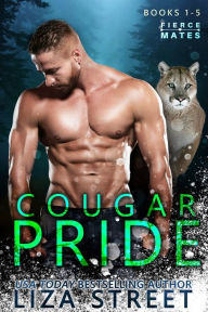 Title: Fierce Mates: Cougar Pride, Books 1-5, Author: Liza Street