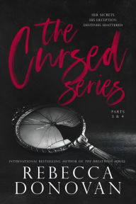 Title: The Cursed Series, Parts 3 & 4: Now We Know/What They Knew, Author: Rebecca Donovan