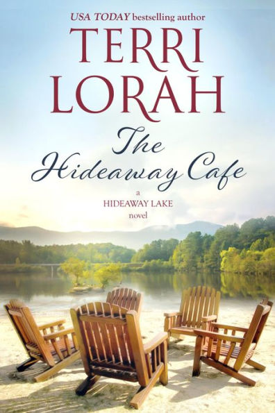 The Hideaway Cafe: A Hideaway Lake Novel