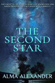 Title: The Second Star, Author: Alma Alexander