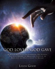 Title: God Loved/God Gave, Author: Linda Good