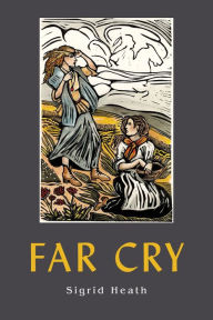 Title: Far Cry, Author: Sigrid Heath