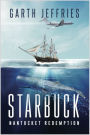 Starbuck, Nantucket Redemption: A Novel