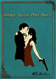 Title: When Ryan Met Sara, Author: Matthew David Carroll