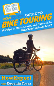 Title: HowExpert Guide to Bike Touring, Author: HowExpert