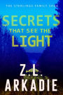 Secrets That See The Light
