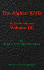 The Afghan Knife Volume III