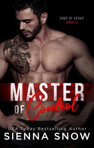 Title: Master of Control, Author: Sienna Snow