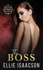 The Boss: A Mafia Romance