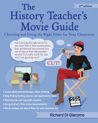 Title: The History Teacher's Movie Guide, Author: Richard Di Giacomo