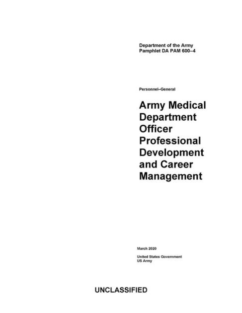 DA PAM 600-4 Army Medical Department Officer Professional Development ...