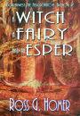 A Witch, A Fairy, and An Esper