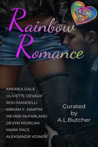 Title: Rainbow Romance Volume I, Author: A. L. Butcher