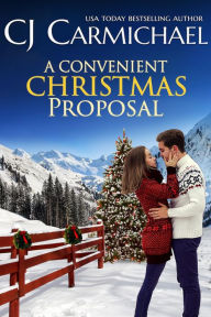 Ebook mobile free download A Convenient Christmas Proposal (English literature) by C. J. Carmichael, C. J. Carmichael DJVU PDB CHM 9781952560828