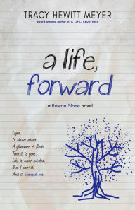 Title: A Life, Forward, Author: Tracy Hewitt Meyer