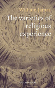 Title: The Varieties of Religious Experience, Author: William James