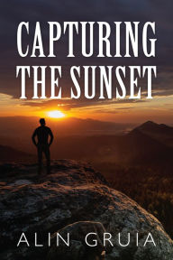 Title: Capturing the Sunset, Author: Alin Gruia