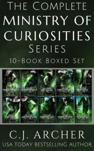 Title: The Complete Ministry of Curiosities Series, Author: C. J. Archer