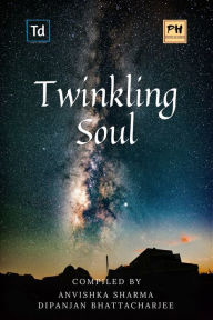 Title: Twinkling Soul, Author: Anvishka Sharma