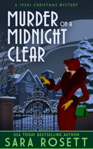 Download epub books for blackberry Murder on a Midnight Clear by Sara Rosett PDF FB2 ePub English version