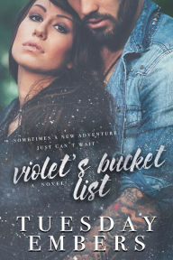 Title: Violet's Bucket List, Author: Tuesday Embers