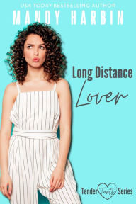 Title: Long Distance Lover, Author: Mandy Harbin