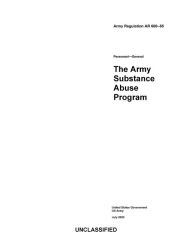 Title: Army Regulation AR 600-85 The Army Substance Abuse Program July 2020, Author: United States Government Us Army