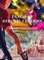 Tango Of Strong Leaders