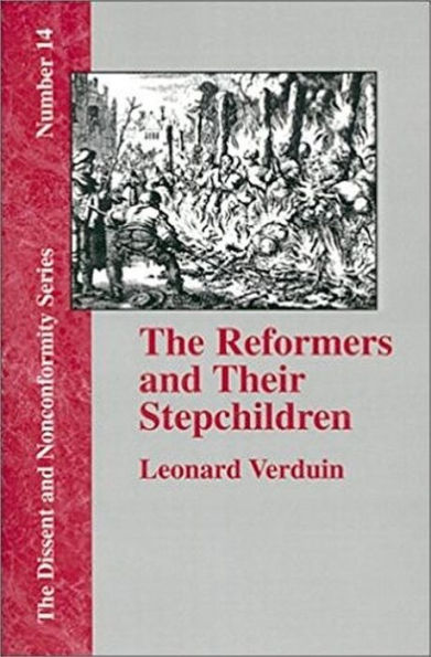 Reformers and Their Stepchildren