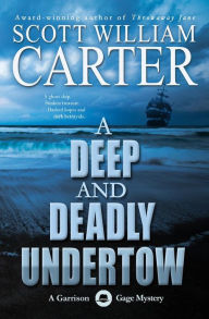 A Deep and Deadly Undertow: An Oregon Coast Mystery: A Garrison Gage Mystery