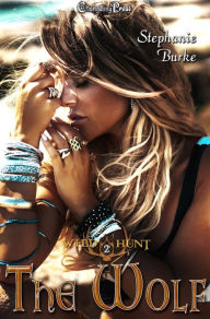 Title: The Wolf (Wild Hunt 2), Author: Stephanie Burke