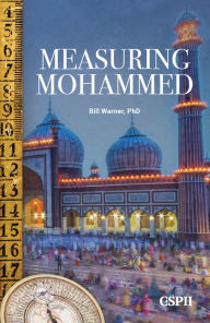 Title: Measuring Mohammed, Author: Bill Warner