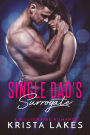 Single Dads Surrogate: A Billionaire and Nanny Romance
