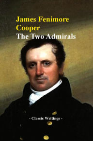 Title: The Two Admirals, Author: James Fenimore Cooper