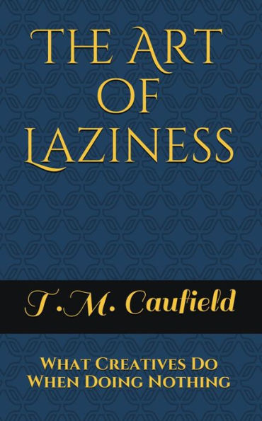 The Art of Laziness