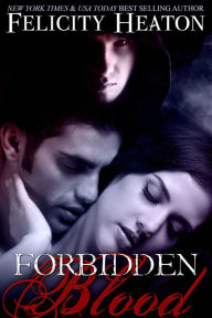 Title: Forbidden Blood: A Vampire Paranormal Romance, Author: Felicity Heaton