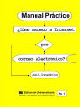 Manual practico: como accedo a Internet por correo electronico?