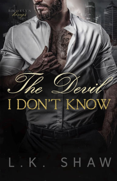 The Devil I Don't Know: An Arranged Marriage Mafia Romance