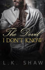The Devil I Don't Know: An Arranged Marriage Mafia Romance