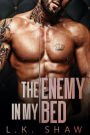 The Enemy in My Bed: An Enemies-to-Lovers Mafia Romance