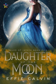 Title: Daughter of the Moon, Author: Effie Calvin