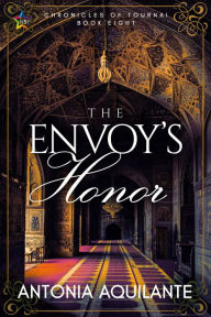 Title: The Envoy's Honor, Author: Antonia Aquliante