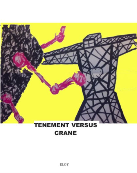 Tenement Versus Crane 1: Modern Super Heroes