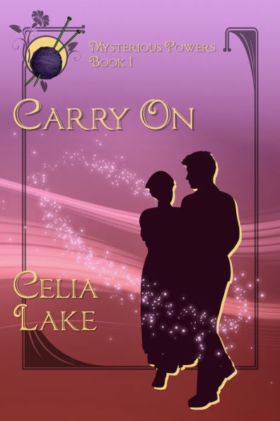 Carry On : a Great War historical fantasy romance